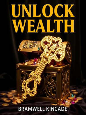 cover image of Unlock Wealth